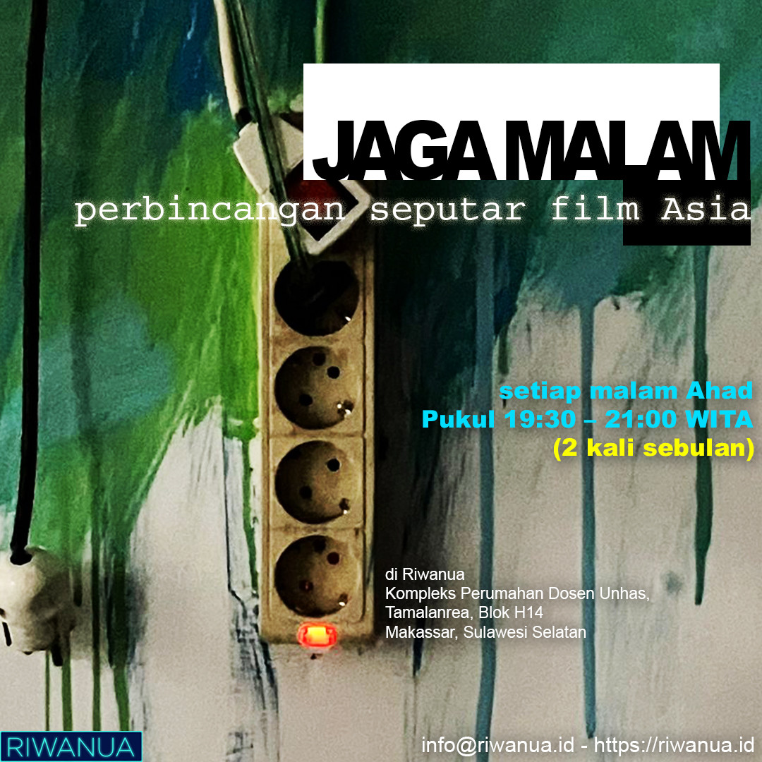 flyer 
jaga malam, perbicangan seputar film Asia
